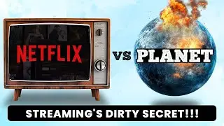 Your Netflix Addiction 🍿 is Killing the Planet 🌍 &ndash; Here&rsquo;s Why