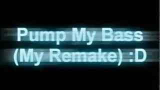 Dj M0tt3 - Pump My Bass [FLStudio Project Download]