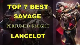 TOP 7 BEST SAVAGE  KNIGHT LANCELOT