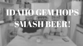 What Do Idaho Gem Hops Taste Like? SMaSH Beer Experiment