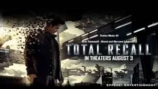 Total Recall 2012 - Trailer Music  #2 by EPPEDEI ENTERTAINMENT