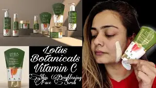 Lotus Botanicals Vitamin C Skin Brightening Face Scrub Honest Review &bull; Vitamin C &bull; Clean Skin