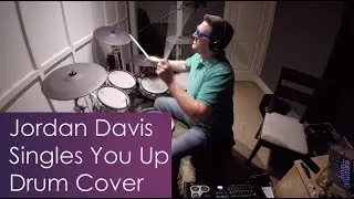 Jordan Davis - Singles You Up (drum cover)