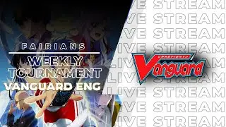 LIVE!! FAIRIANS VANGUARD YUMENOKESSHO CUP VOL.7 25/01/2026