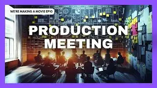 Behind the Scenes of an Actual Film Production Meeting in 2024