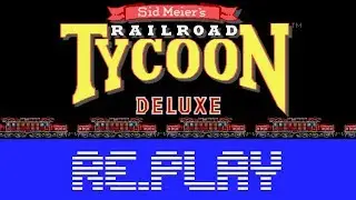 Sid Meier's Railroad Tycoon Deluxe [re.play - #0] Intro / Unboxing [German/Deutsch]