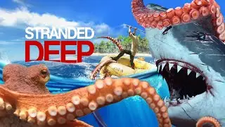 Проходим оставшихся боссов: МЕГАЛОДОН и ЛУСКА ВЕЛИКАЯ Stranded Deep Часть 6