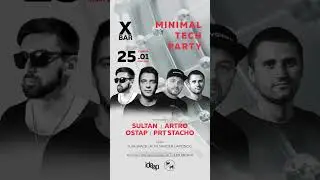 25.01.2025 | X BAR  Краснодар | MINIMAL TECH PARTY 💥💥💥💥💥