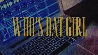 BorneoKid - WHO'S DAT GIRL Ft. XBAR & TEGUH PRAKOSO (Lyric Video)
