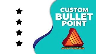 How to add custom bullet point in affinity publisher