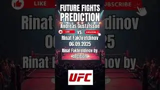 UFC Andreas Gustafson vs Rinat Fakhretdinov #boxingprediction #boxing #boxingko #UFC