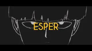 Esper [MOB PSYCHO 100]  *Anime Expo 2017 Finalist*