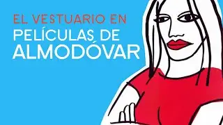 La moda en el cine de Almod&oacute;var