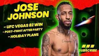 Jose Johnson on 1st UFC victory, being carried out of his after party