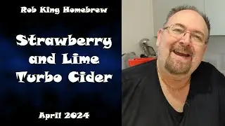 Masterplan2024 04 Strawberry and Lime Turbo Cider #homebrew #cider #homebrewmasterplan