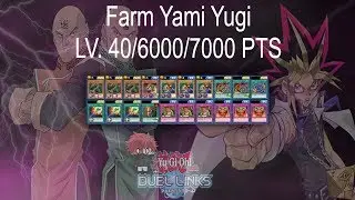 How To Farm Yami Yugi LV40 ||| F2P Farm Deck ||| Yu-Gi-Oh! Duel Links
