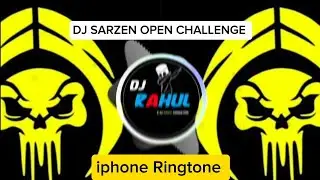 DJ SARZEN OPEN CHALLENGE vs iphone Ringtone Roadshow Dance Mix Dj RAHUL R M PRODUCTION 