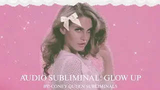 me veo tan radiante! &mdash;⁠☆ glow up subliminal ☆