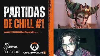 OVERWATCH 2 | Partidas de Chill #1 ❄ | Gameplay en Espa&ntilde;ol