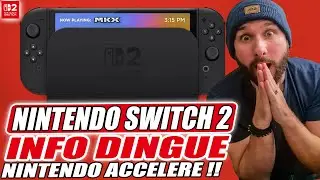 NINTENDO SWITCH 2 : INFO DE DINGUE 😱 NINTENDO ACCELERE !!
