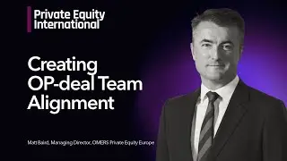 How Deal and Ops Teams Really Create Value in Private Equity