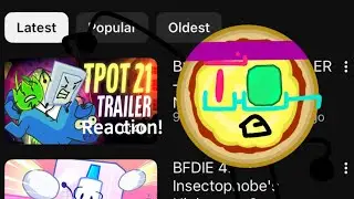 BFDI:TPOT 21 Trailer Reaction!