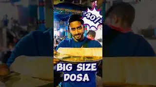 This Shop in Asansol Sells a BIG Pure Veg Dosa at Only ₹40 😍❤️ #shorts