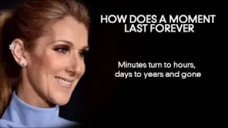 How Does A Moment Last Forever  |  C&eacute;line Dion  |  Full Lyrics