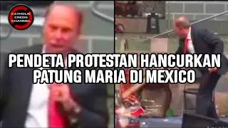 Pendeta Protestan H4NCURK4N Patung Maria di Mexico