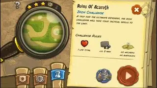 Kingdom Rush - Ruins of Acaroth (Bonus Level) Iron Challenge Hard/Veteran Difficulty Walkthrough
