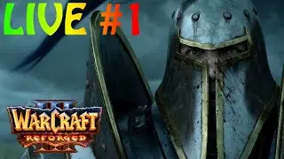 Warcraft 3 : Reforged - FR - Campagne Hardcore #1