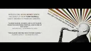 Tony Burkill - Work Money Death - Teaser