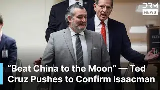 &ldquo;One Big Beautiful Bill&rdquo; Ted Cruz Defends Trump&rsquo;s NASA Funding | DRM News | AI1F