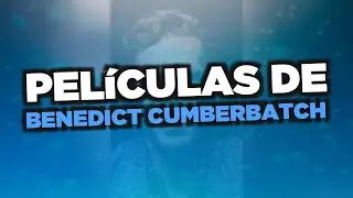 Las mejores películas de Benedict Cumberbatch