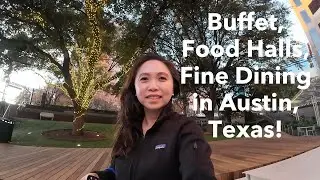 Austin Food Tour | Arlo Grey Fine Dining & Food Halls At The LINE Hotel