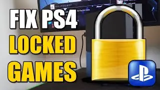 Как исправить заблокированные игры на PS4 и БЫСТРО их разблокировать!
