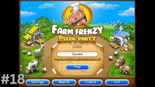 Farm Frenzy Pizza Party No Commentary Playthrough Part 18