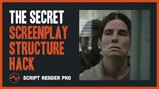 Секретный трюк со структурой сценария, о котором никто не говорит | Script Reader Pro