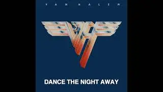 Van Halen - Dance The Night Away (Grandad Steve's Remix Mallard Stripped Vocals + e Guitar Only)