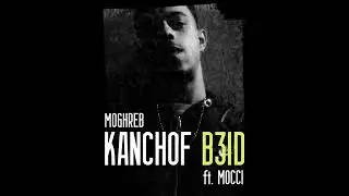 Moghreb kanchof b3id