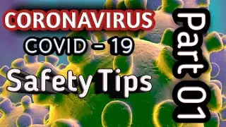 Coronavirus | COVID - 19 | Safety Tips | Part 01 | Urdu Hindi | 2020 | Be Motivated | Stay Healthy