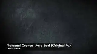 Natanael Cuenca - Acid Soul (Original Mix)