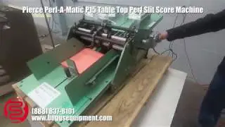Pierce Perf-A-Matic P15 Table Top Perf Slit Score Machine