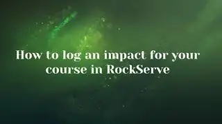 Logging an Impact in RockServe