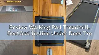 Review Walking Pad Treadmill, BestGod Incline Under Desk Treadmill 330lbs Capacity, 2.5HP Portable T