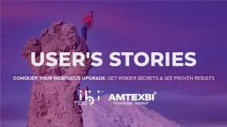 Conquer Your WebFOCUS Upgrade: Users' Stories