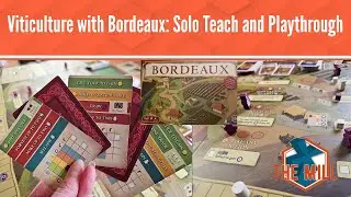 Viticulture with Bordeaux: Solo Teach and Playthrough