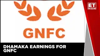 GNFC Up Over 8% In Trade Today After Reporting A Blockbuster Set Of Q4 Results | ET Now
