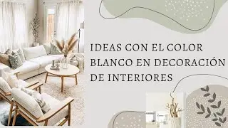 Ideas con el color blanco en decoraci&oacute;n de interiores.