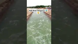 Hum Dam | Hub River | Balochistan #youtube #youtubeshorts